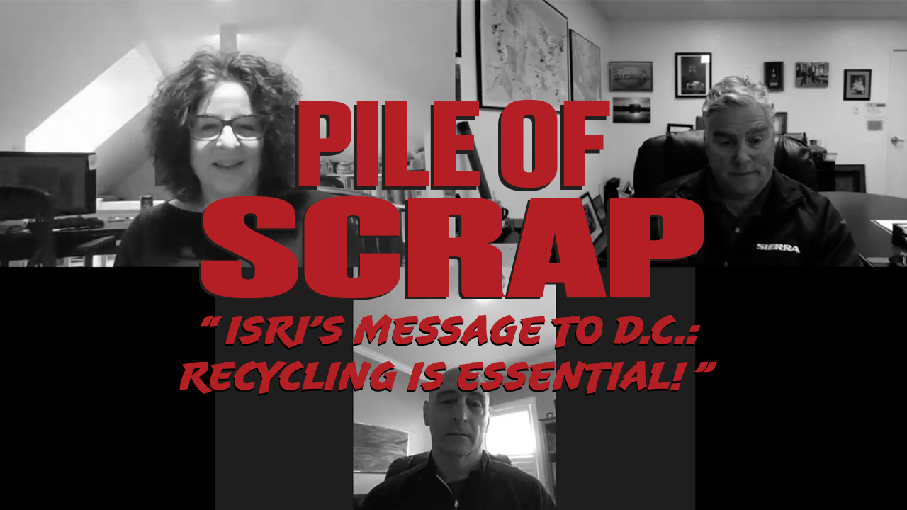 Pile of Scrap Ep. 23: ISRI’s Message to D.C.: Recycling Is Essential! 